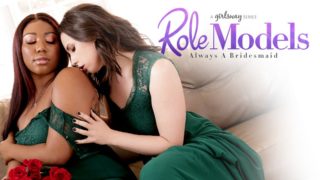 GirlsWay Role Models Always A Bridesmaid