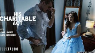 [PureTaboo] Leana Lovings – His Charitable Act